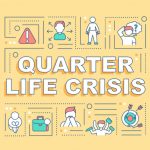 Quarter life crisis
